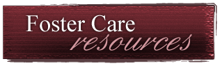 Foster Care Resources